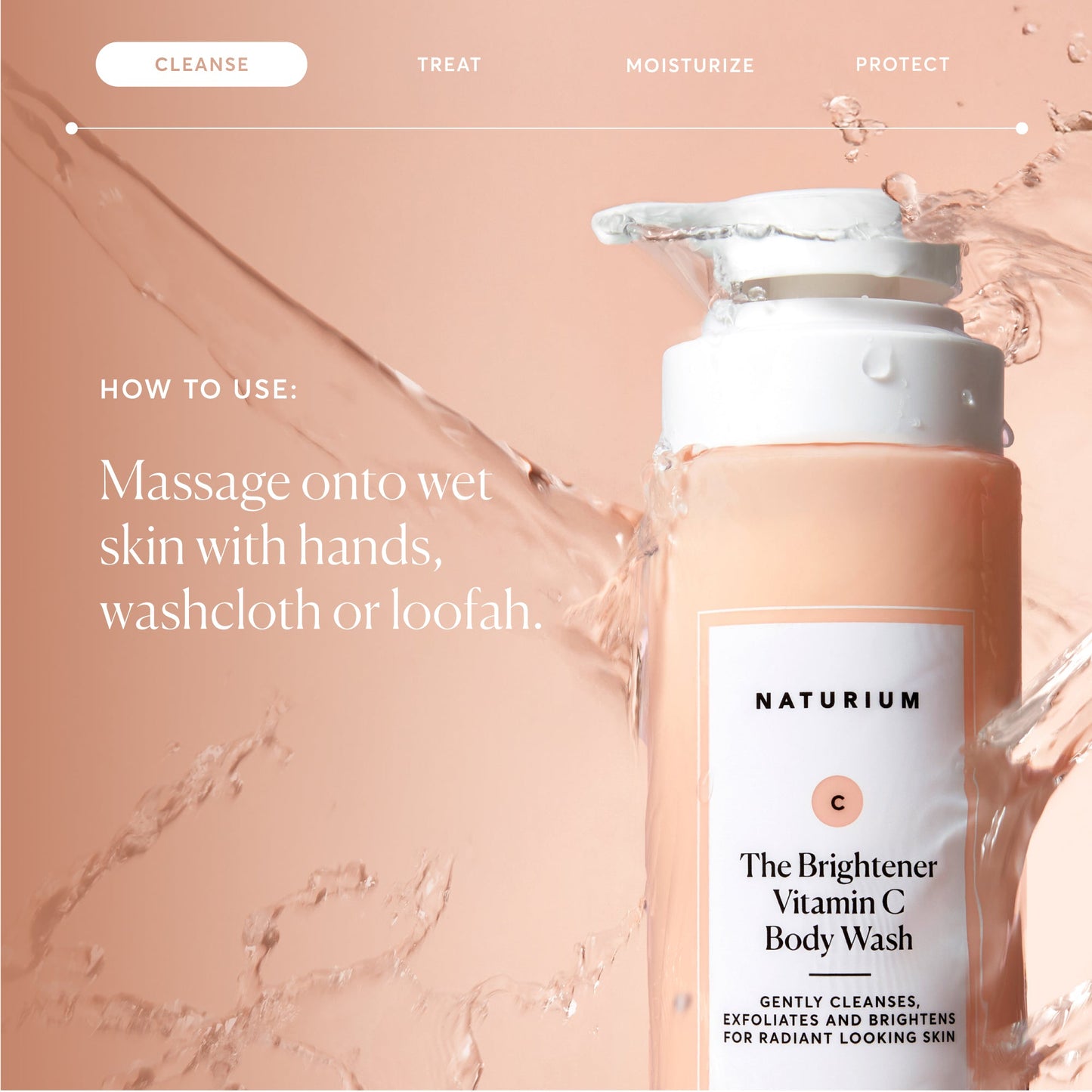 the-brightener-vitamin-c-brightening-body-wash-z1 NATR-40004-Alt-Images-The-Brightener-Vitamin-C-Brightening-Body-Wash-04.jpg